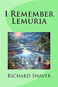 I Remember Lemuria (Paperback)
