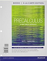 Precalculus: A Unit Circle Approach, Books a la Carte Edition Plus Mymathlab with Pearson Etext -- Access Card Package (Paperback, 2)