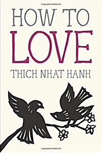 How to Love (Paperback)