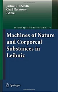 Machines of Nature and Corporeal Substances in Leibniz (Hardcover)