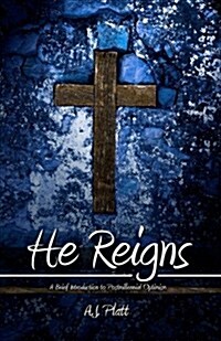 He Reigns (Paperback)