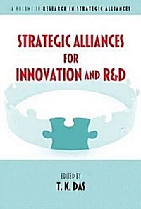 Strategic Alliances for Innovation and R&d (Hc) (Hardcover)
