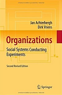 Organizations: Social Systems Conducting Experiments (Paperback, 2, 2010)