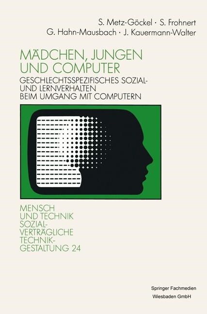 M?chen, Jungen Und Computer: Geschlechtsspezifisches Sozial- Und Lernverhalten Beim Umgang Mit Computern (Paperback, 1991)