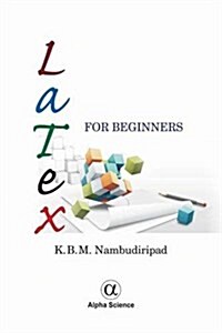 Latex for Beginners (Hardcover)