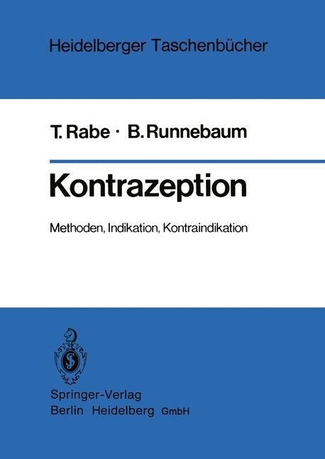 Kontrazeption: Methoden, Indikation, Kontraindikation (Paperback)