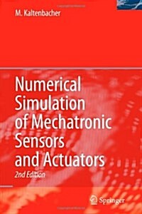 Numerical Simulation of Mechatronic Sensors and Actuators (Paperback, 2)