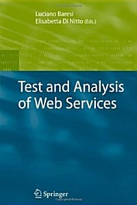 Test and Analysis of Web Services (Paperback)