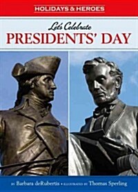 Lets Celebrate Presidents Day (Paperback, Revised)