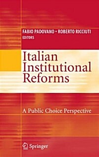 Italian Institutional Reforms: A Public Choice Perspective (Paperback)