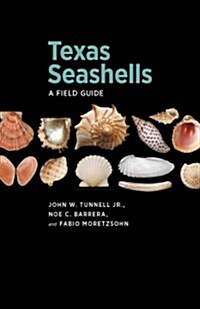 Texas Seashells: A Field Guide (Paperback)