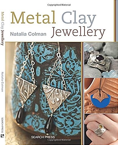 Metal Clay Jewellery (Paperback)