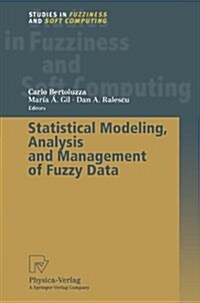 Statistical Modeling, Analysis and Management of Fuzzy Data (Paperback)