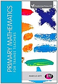 Primary Mathematics for Trainee Teachers (Paperback)