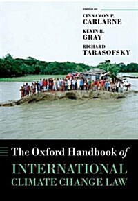 The Oxford Handbook of International Climate Change Law (Hardcover)