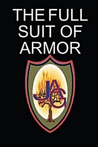 The Full Suit of Armor (Paperback)