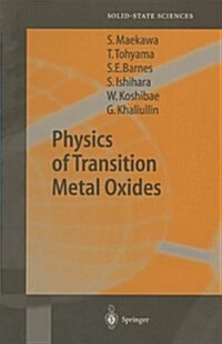 Physics of Transition Metal Oxides (Paperback)