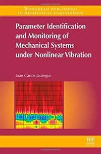 Parameter identification and monitoring of mechanical systems under nonlinear vibration