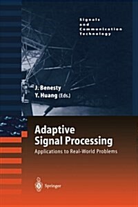 Adaptive Signal Processing: Applications to Real-World Problems (Paperback)