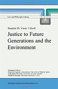 Justice to Future Generations and the Environment (Paperback)