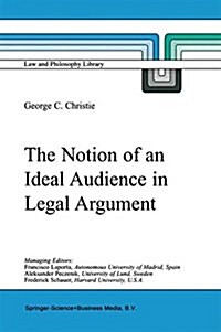 The Notion of an Ideal Audience in Legal Argument (Paperback)