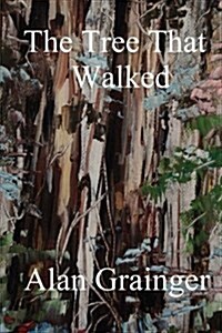 The Treethat Walked (Paperback)