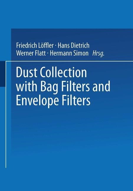 Dust Collection with Bag Filters and Envelope Filters (Paperback, Softcover Repri)