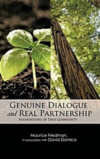 Genuine Dialogue and Real Partnership: Foundations of True Community (Hardcover)