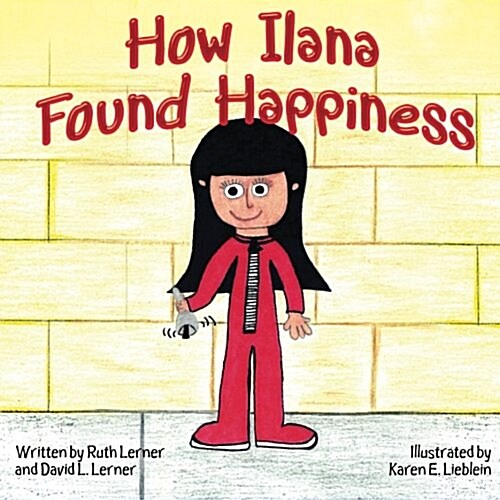 How Ilana Found Happiness (Paperback)