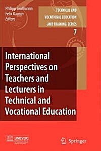 International Perspectives on Teachers and Lecturers in Technical and Vocational Education (Paperback)