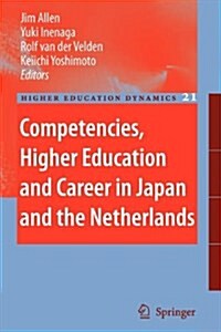 Competencies, Higher Education and Career in Japan and the Netherlands (Paperback)