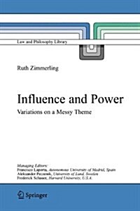 Influence and Power: Variations on a Messy Theme (Paperback)