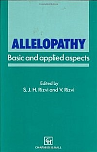 Allelopathy : Basic and Applied Aspects (Hardcover)