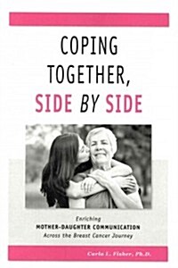 Coping Together, Side By Side (Paperback)