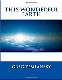 This Wonderful Earth (Paperback)
