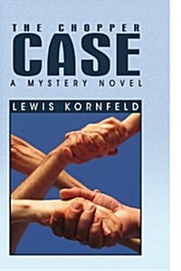 The Chopper Case (Paperback)