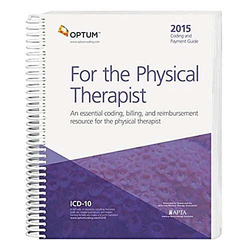 Coding and Payment Guide for the Physical Therapist 2015 (Paperback, Updated)