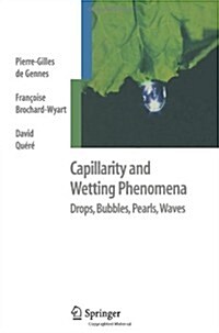 Capillarity and Wetting Phenomena: Drops, Bubbles, Pearls, Waves (Paperback, Softcover Repri)