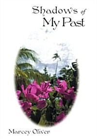 Shadows of My Past (Hardcover)