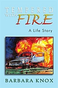 Tempered With Fire (Paperback)
