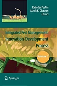 Integrated Pest Management: Volume 1: Innovation-Development Process (Paperback)