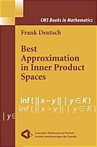 Best Approximation in Inner Product Spaces (Paperback)