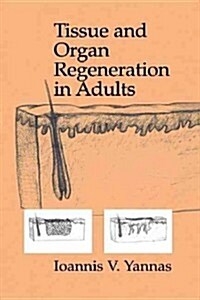 Tissue and Organ Regeneration in Adults (Paperback)