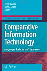 Comparative Information Technology: Languages, Societies and the Internet (Paperback)