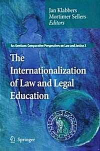 The Internationalization of Law and Legal Education (Paperback)