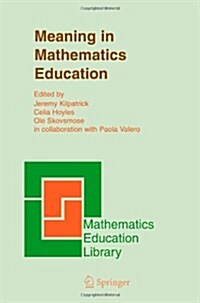 Meaning in Mathematics Education (Paperback)