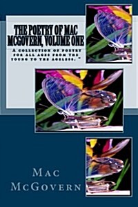 Poetry of Mac McGovern, Volume 1 (Paperback)