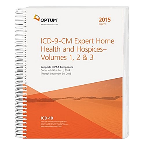 ICD-9-CM Expert for Home Health Services and Hospices-Volumes 1, 2 & 3 2015 + Case Mix Quick Pick 2015 (Paperback, 1st, PCK, Spiral)