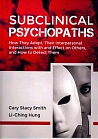 Subclinical Psychopaths (Paperback)