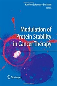 Modulation of Protein Stability in Cancer Therapy (Paperback)